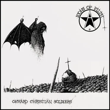 Onward Christian Soldiers by Icons of Filth - album cover