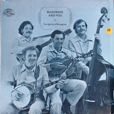 Bluegrass and You by The Spirits Of Bluegrass - album cover
