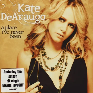 A Place I've Never Been by Kate DeAraugo - album cover