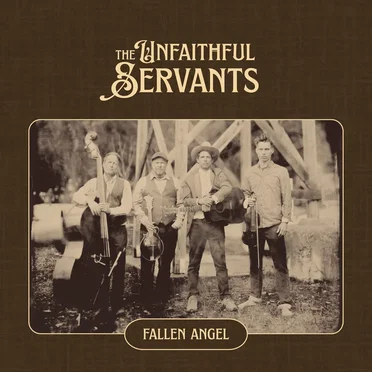 Fallen Angel by The Unfaithful Servants - album cover