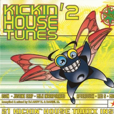 Kickin’ House Tunes 2 by Various Artists - album cover
