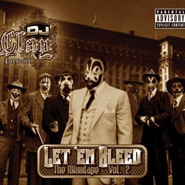 Let 'em Bleed: The Mixxtape, Volume 2 by DJ Clay - album cover
