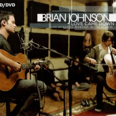 Love Came Down - Live Acoustic Worship in the Studio