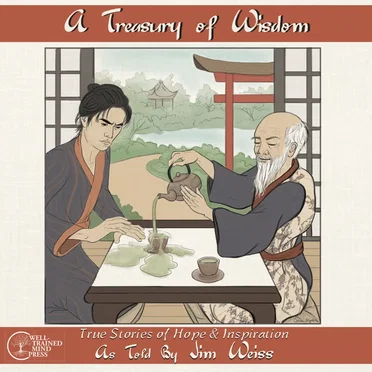 A Treasury of Wisdom: True Stories of Hope and Inspiration by Jim Weiss - album cover