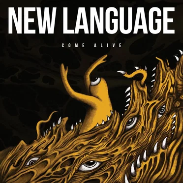 Come Alive by NEW LANGUAGE - album cover