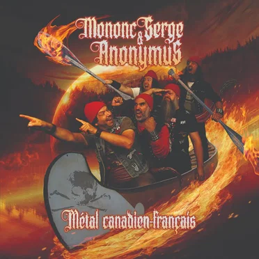 Métal canadien-français by Mononc’ Serge & Anonymus - album cover