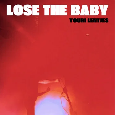 Lose the Baby