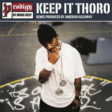 Prodigy - Keep It Thoro (Amerigo Gazaway remix)
