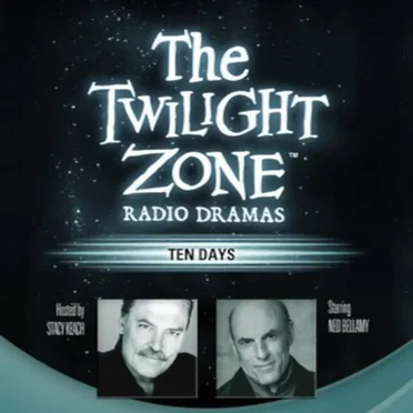 The Twilight Zone Radio Dramas, "Ten Days" by Mark Valenti - album cover