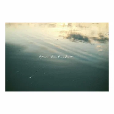 Reflection (Summer Orange Beat mix)