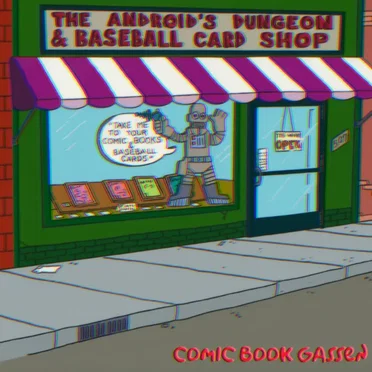 The Android's Dungeon & Baseball Card Shop by Comic Book Gassen - album cover