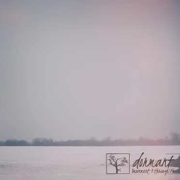 Dormant (Movement 1 Through 7)