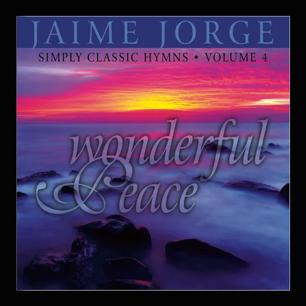 Wonderful Peace: Simply Classic Hymns, Volume 4