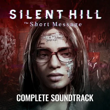 SILENT HILL: The Short Message ORIGINAL SOUNDTRACK