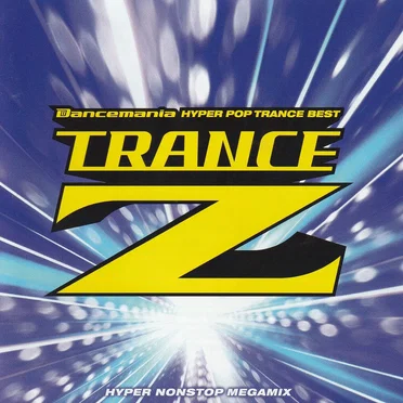 Dancemania HYPER POP TRANCE BEST Trance Z2 by Various Artists - album cover