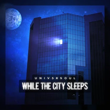 While The City Sleeps by Univ3rSoul - album cover