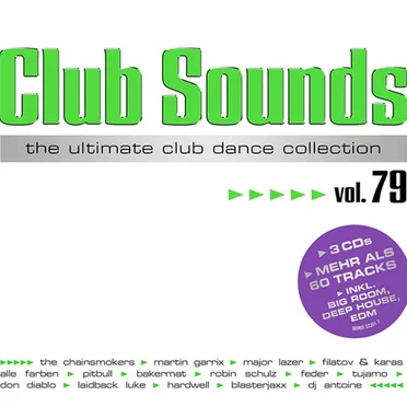 Club Sounds: The Ultimate Club Dance Collection, Vol. 79 by Various Artists - album cover