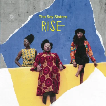 Rise by The Sey Sisters - album cover