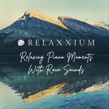 Relaxing Piano Moments with Rain Sounds