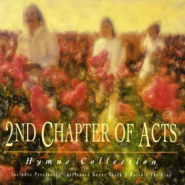 Hymns Collection by 2nd Chapter of Acts - album cover
