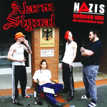 Nazis nehmen uns die Arbeitsplätze weg!