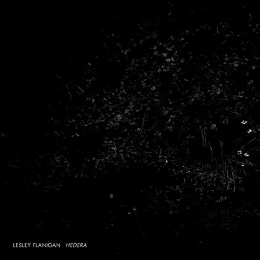 Hedera by Lesley Flanigan - album cover