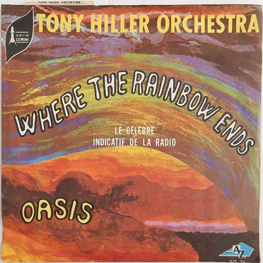 Where the Rainbow Ends by Tony Hiller Orchestra - album cover