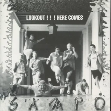 Lookout!!! Here Comes by Sampo - album cover