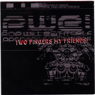 Two Fingers My Friends / Dos Dedos Mis Amigos
