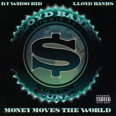 Money Moves the World by DJ Whoo Kid - album cover