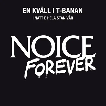 Noice Forever