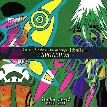 S.m.A Siesta Music Arrange [Kakusei] plus -ESPGALUDA- by N.T - album cover