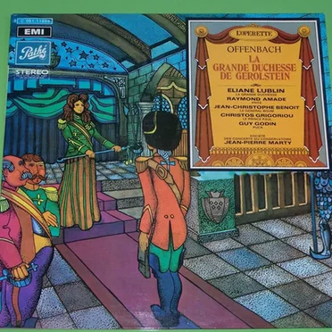 La Grande–duchesse de Gérolstein (Extraits)