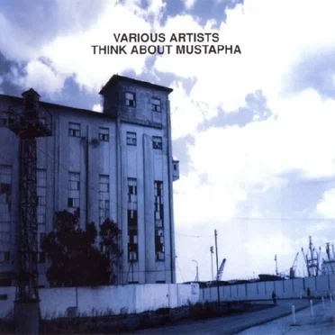 Think About Mustapha by Various Artists - album cover