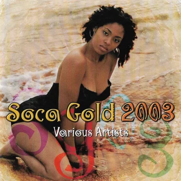Soca Gold 2003 by Various Artists - album cover
