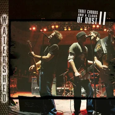 Three Chords and a Cloud of Dust II