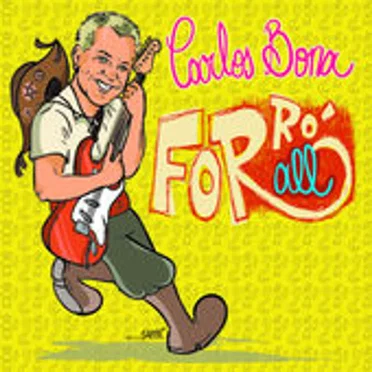 Forró For All by Carlos Bona - album cover