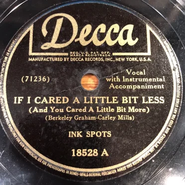 If I Cared a Little Bit Less / Mine All Mine, My My