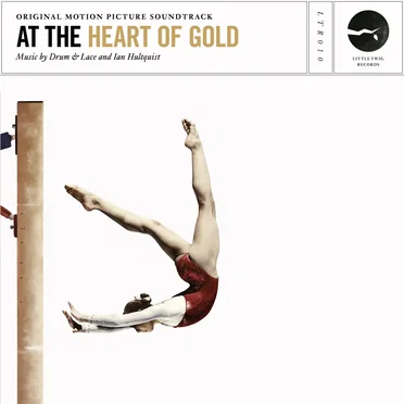 At the Heart of Gold: Original Motion Picture Soundtrack