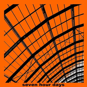 Seven Hour Days by Seven Hour Days - album cover