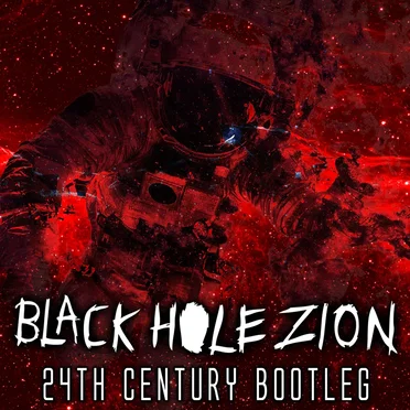24th Century Bootleg by Black Hole Zion - album cover