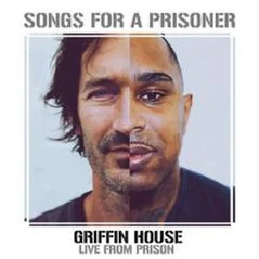 Songs for a Prisoner (Live From Prison)