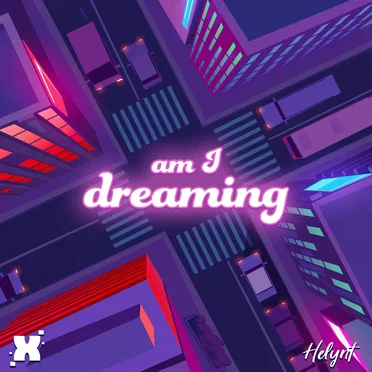 Am I Dreaming