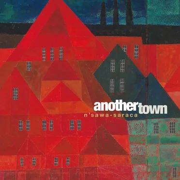 another town by n'sawa-saraca - album cover