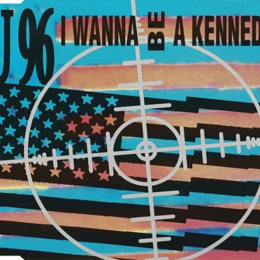 I Wanna Be a Kennedy