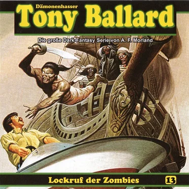 Tony Ballard, Folge 13: Lockruf der Zombies by A. F. Morland - album cover