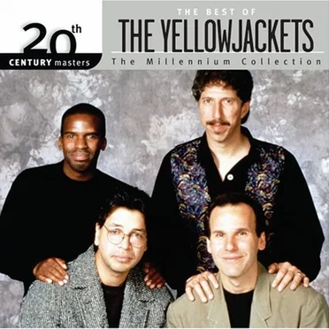 20th Century Masters: The Millennium Collection: The Best of The Yellowjackets