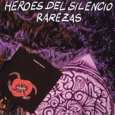 Rarezas by Héroes del Silencio - album cover