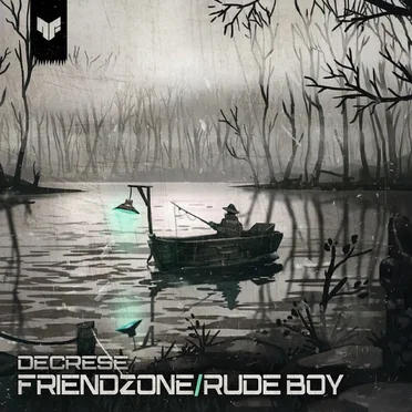 Friendzone / Rude Boy