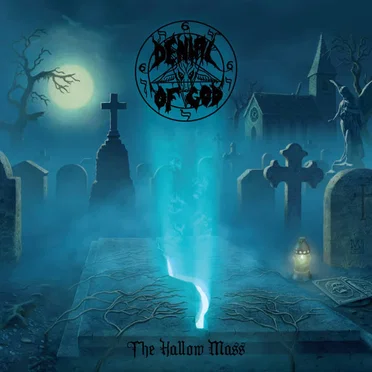 The Hallow Mass by Denial of God - album cover